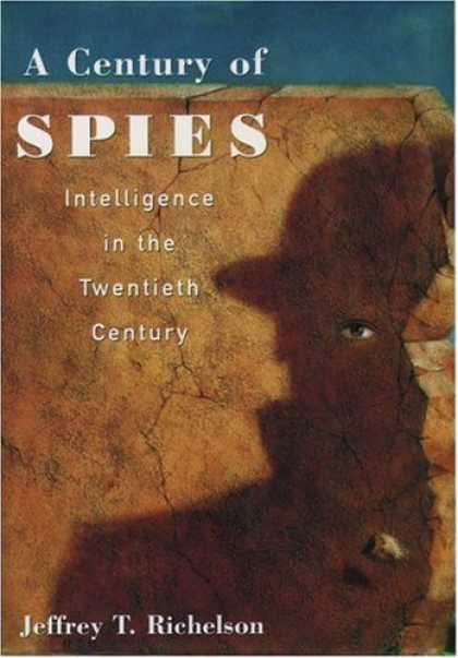 Books on Learning and Intelligence - A Century of Spies: Intelligence in the Twentieth Century