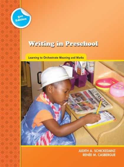 Books on Learning and Intelligence - Writing in Preschool: Learning to Orchestrate Meaning and Marks