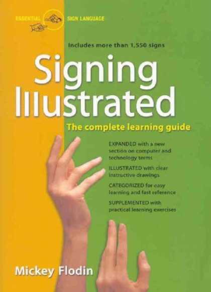 Books on Learning and Intelligence - Signing Illustrated (Revised Edition): The Complete Learning Guide