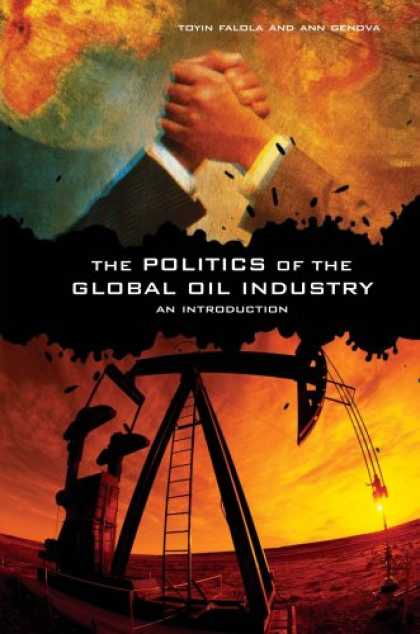 Books on Politics - The Politics of the Global Oil Industry: An Introduction