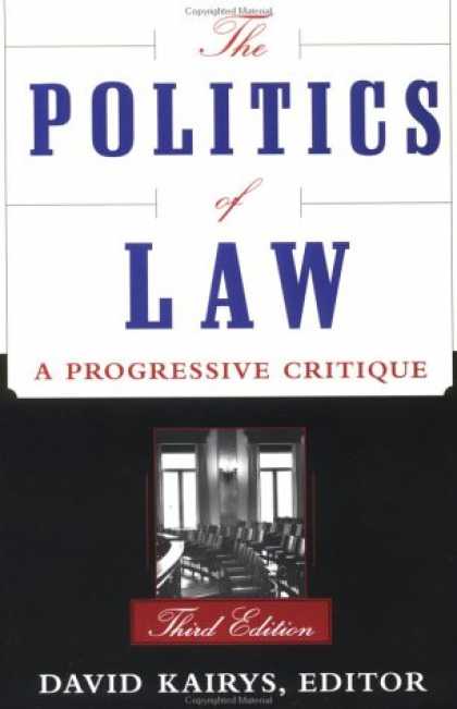 Books on Politics - The Politics Of Law: A Progressive Critique, Third Edition