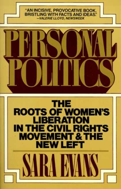 Books on Politics - Personal Politics: The Roots of Women's Liberation in the Civil Rights Movement