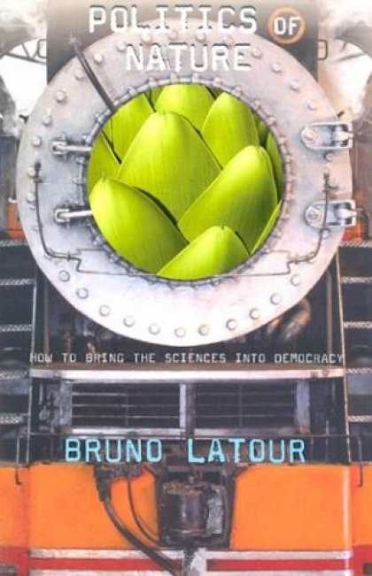 Books on Politics - Politics of Nature: How to Bring the Sciences into Democracy
