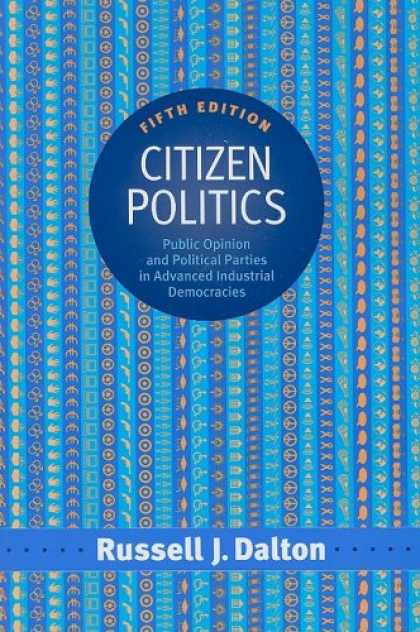 Books on Politics - Citizen Politics: Public Opinion and Political Parties In Advanced Industrial De