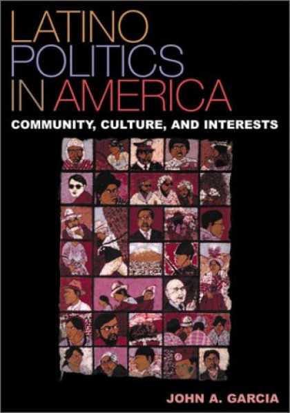 Books on Politics - Latino Politics in America: Community, Culture, and Interests (Spectrum Series)