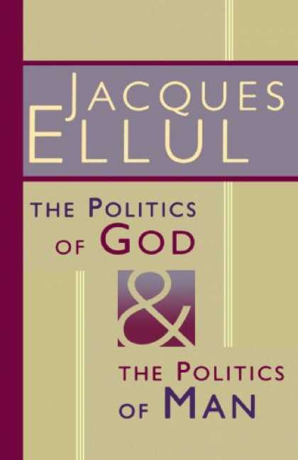 Books on Politics - The Politics of God and the Politics of Man