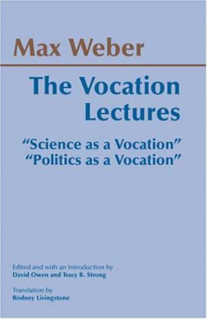 Books on Politics - The Vocation Lectures: Science As a Vocation, Politics As a Vocation