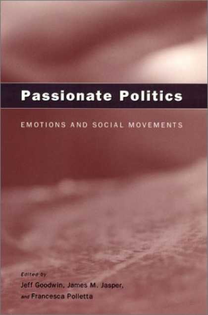Books on Politics - Passionate Politics: Emotions and Social Movements