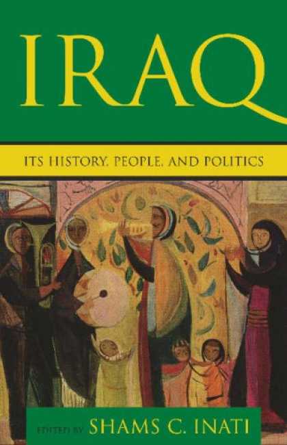 Books on Politics - Iraq: Its History, People, and Politics