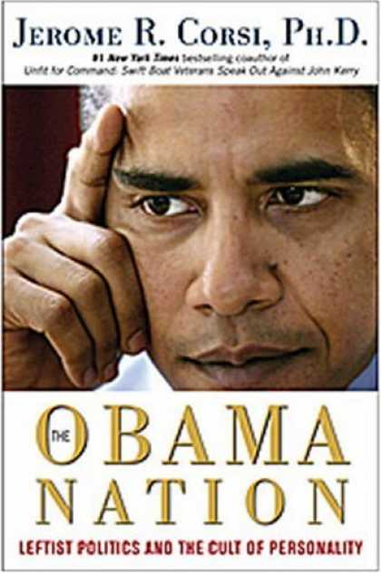 Books on Politics - The Obama Nation: Leftist Politics and the Cult of Personality