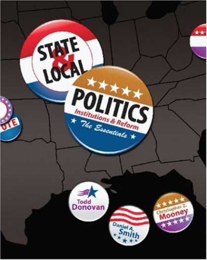 Books on Politics - State & Local Politics: Institutions & Reform: The Essentials