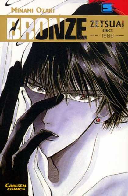 Bronze: Zetsuai Since 1989 5 - Minami Ozaki - Bronze - Zetsuai - Since 1989 - Carlsen Comics