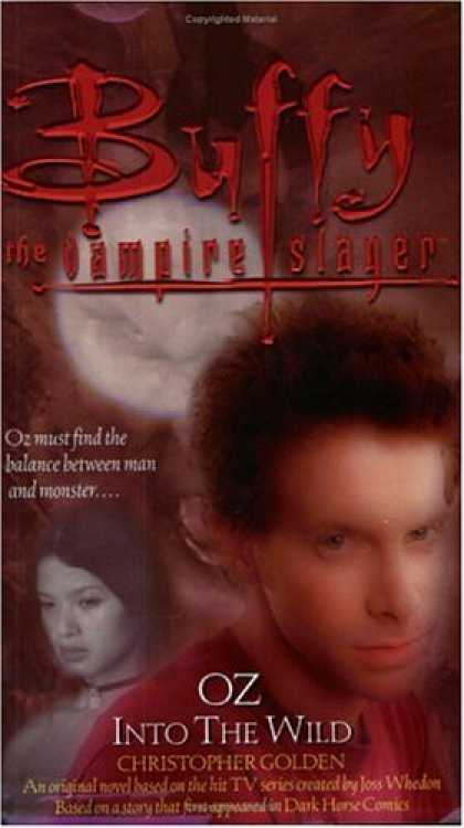 Buffy the Vampire Slayer Books - Oz: Into the Wild