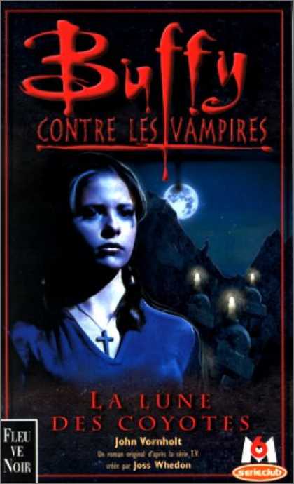 Buffy the Vampire Slayer Books - Buffy contre les vampires, tome 3 : La Lune des Coyotes
