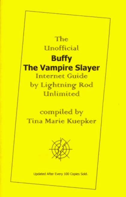 Buffy the Vampire Slayer Books - The Unofficial Buffy the Vampire Slayer Internet Guide (Full Spectrum Informatio