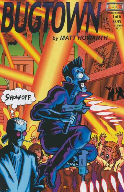 Bugtown 1 - Matt Howarth - Guns - Show-off - Aeon - Explosion