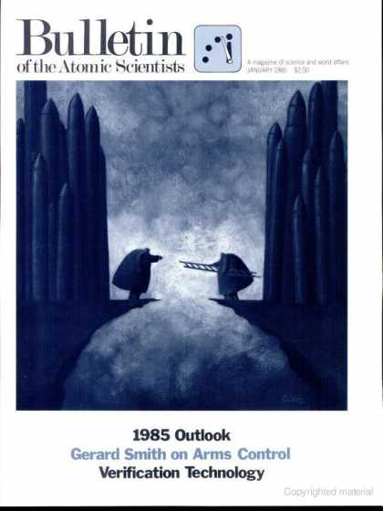 Bulletin of the Atomic Scientists - January 1985
