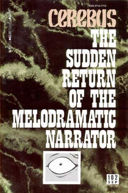 Cerebus 102 - Eye - Sudden - Return - Narrator - Melodramatic - Dave Sim