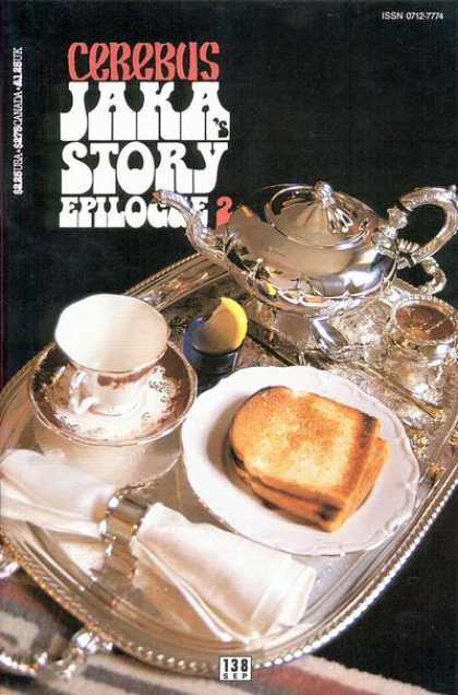 Cerebus 138 - Teapot - Jaka Story - Epilogue 2 - Cup - Bread