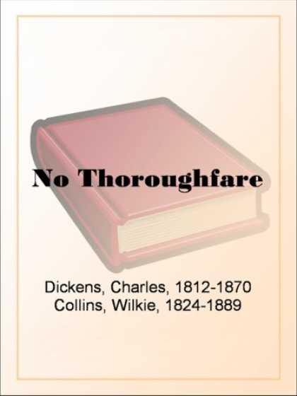 Charles Dickens Books - No Thoroughfare
