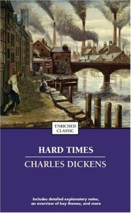 Charles Dickens Books - Hard Times (Enriched Classics)