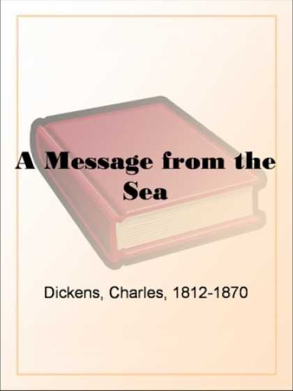 Charles Dickens Books - A Message from the Sea