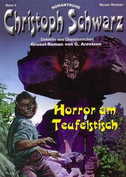 Christoph Schwarz - Horror am Teufelstisch - Horror Am Teufelstisch - Werewolfs - Grusel-roman - Romantruhe - Fangs