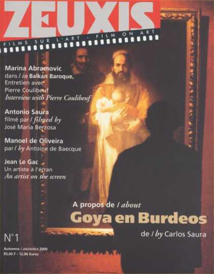 Cinema Zeuxis 1 - Marina Abramvoic - Films Sur - Goya En Burdeos - Film On Art - Antonio Saura