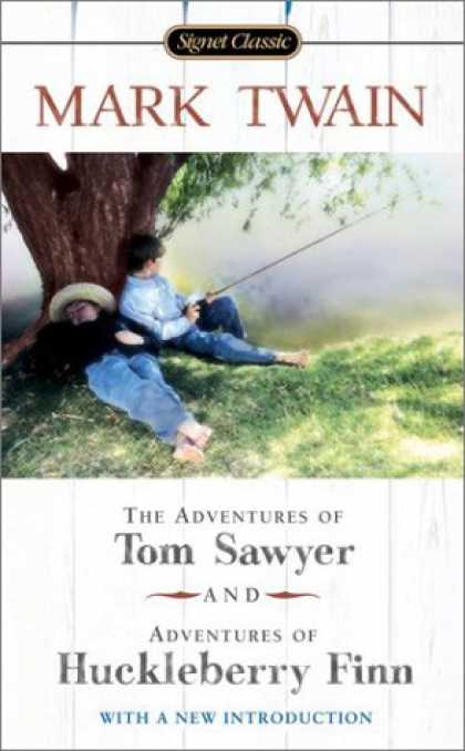 Classic Children's Books - The Adventures of Tom Sawyer and The Adventures of Huckleberry Finn