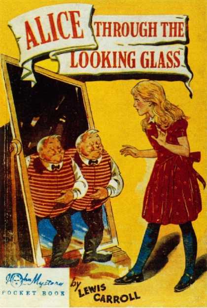 Classic Children's Books - Through the Looking-Glass and What Alice Found There