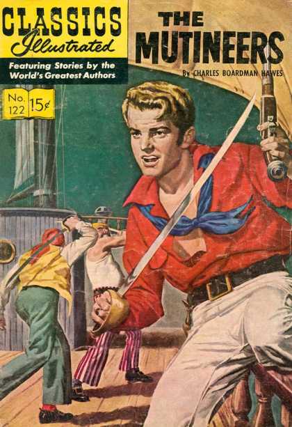 Pirates - Swords - Charles Boardman - Red Shirt - Striped Pants Classics Illustrated - The Mutineers - Pirates - Swords - Charles Boardman - Red Shirt - Striped Pants