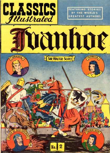 Sir Walter Scott - Ivanhoe - Rebecca - Robin Hood - Knight - Rick Geary Classics Illustrated - Ivanhoe - Sir Walter Scott - Ivanhoe - Rebecca - Robin Hood - Knight - Rick Geary