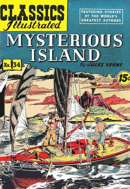 Mysterious Island - Jules Verne - Ship - Water - Featuring Stories By The Worlds Greatest Authors Classics Illustrated - Mysterious Island - Mysterious Island - Jules Verne - Ship - Water - Featuring Stories By The Worlds Greatest Authors