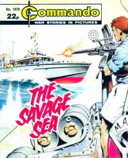 Commando 1878 - The Savage Sea - Machine Gun - Boats - Shooting - Ocean