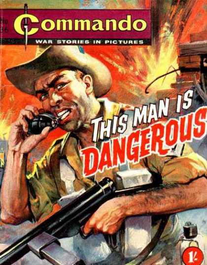 Commando 36 - War Stories In Pictures - This Man Is Dangerous - Cap - Gun - Bomb