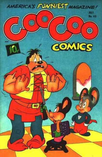 Coo Coo Comics 40 - Comedy - Funny Mouse In Capes - Two Mice Holding Up A Gun - Dog In Fear - Ten Cents