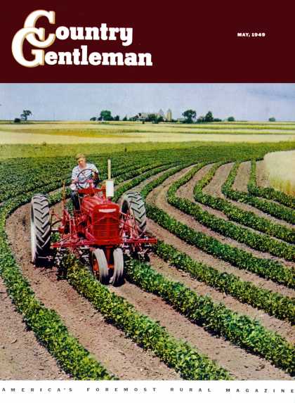 Country Gentleman - 1949-05-01: Cultivating the Field (J.C. Allen)