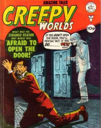Creepy Worlds 154 - Monsters - Fears - Afraid To Open The Door - Doors - Perish