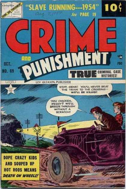 Crime and Punishment 69 - Slave Running --- 1954 - Aug 7 - True Criminal Case Histories - Lev Gleason - No 69