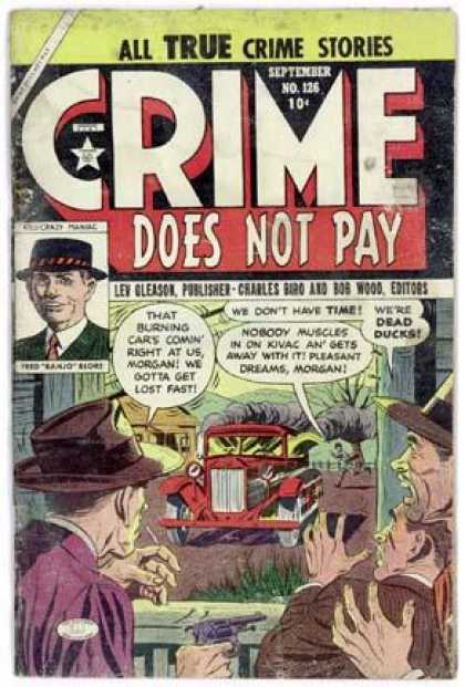 Crime Does Not Pay 126 - September - Speech Bubbles - Men - Car - Burning