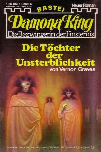 Damona King - Die Tï¿½chter der Unsterblichkeit - Neuer Roman - Band 6 - Diebezwingerin Der Finsternis - Bastei - Von Vernon Graves