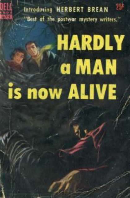 Dell Books - Hardly a Man Is Now Alive - Herbert Brean