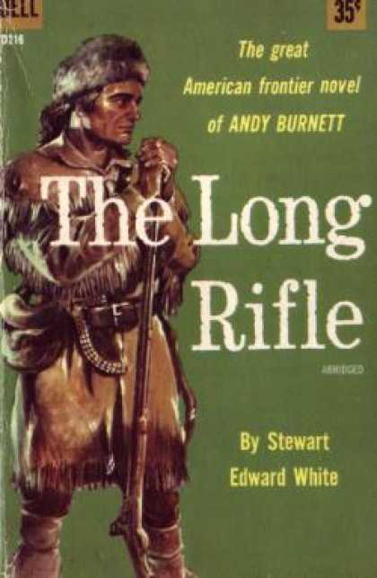 Dell Books - The Long Rifle - Stewart Edward White