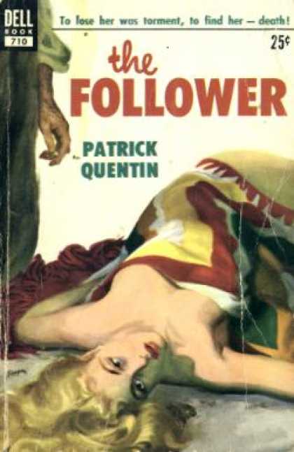 Dell Books - Follower, the - To Lose Her Was Torment, To Find Her -- Death! - Patrick Quentin