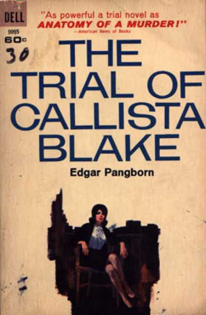 Dell Books - The Trial of Callista Blake - Edgar Pangborn