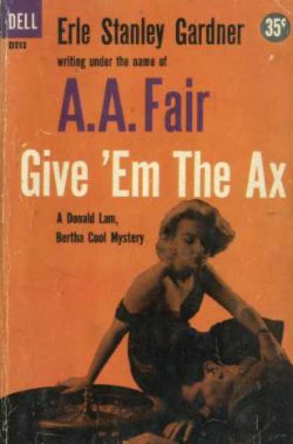 Dell Books - Give 'Em the Ax - A.A. Fair