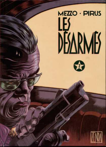 Desarmes 2 - Mezzo - Pirus - Gun - Glasses - Man