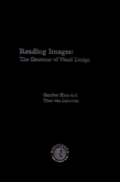 Design Books - Reading Images: The Grammar of Visual Design