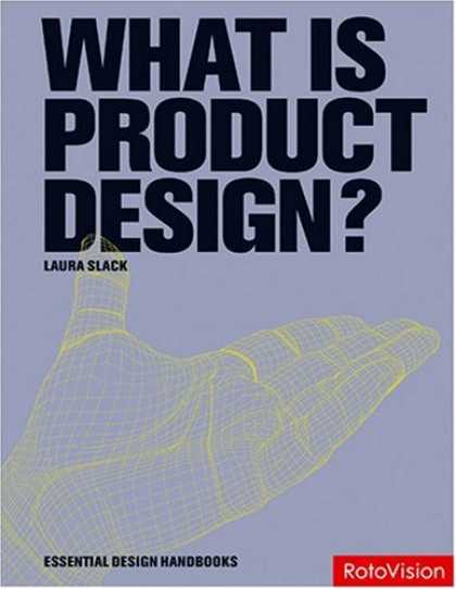 Design Books - What is Product Design? (Essential Design Handbooks)