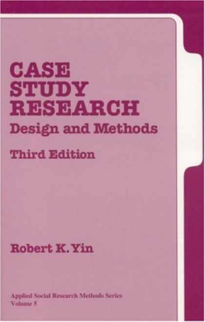 Design Books - Case Study Research: Design and Methods, Third Edition, Applied Social Research